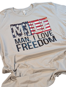 MILF Man, I Love Freedom Tee